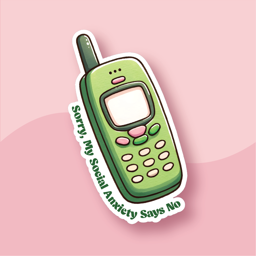Sorry My Anxiety Says No Disability Sticker - Premium Waterproof Laminated Die Cut Sticker - Just $5
